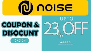 Noise Coupon and Discount Code for 2024