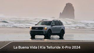 The Good Life | The 2024 Kia Telluride X-Pro