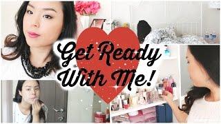 Get Ready With Me! Morning & Everyday Routine