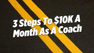 Straight Line to 10K - Why Most Coaches Don't Get to $10K/month and What to do About it