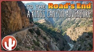 Into the Heart of Kings Canyon | The Road's End Expedition