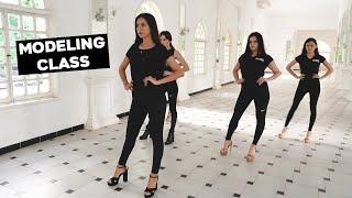 Modeling Class and Training | How To Walk The Runway Like A Model | Learn Catwalk