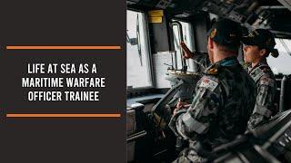 Life at sea as a maritime warfare officer trainee