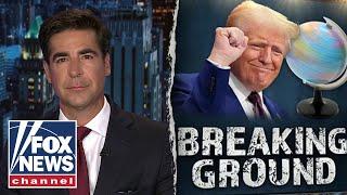 Jesse Watters: Trump’s putting the world on notice