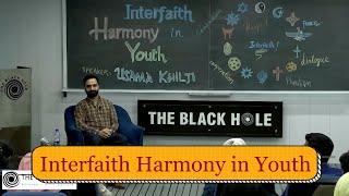 Interfaith Harmony in Youth | Usama Khilji