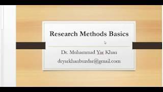 Research Methods Basics | Lecture 1 | Research Defined by Dr  Muhammad Yar Khan