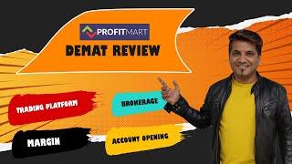 ProfitMart Demat Review | Brokerage, Account Opening, Trading Platforms