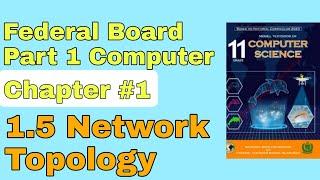 Network Topologies | Computer Networking | Fed part 1 computer science