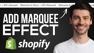 How to Add Marquee Effect on Shopify (2024) | Add Sliding Announcement Bar