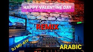 Best Arabic Valentine Remix 2021 / Egyptian DJ / popular Music / Egyptian Remix / djmoatf mixes / DJ