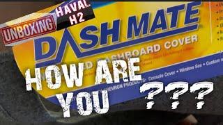 #UNBOXING || #DASHMATE || #HavalH2