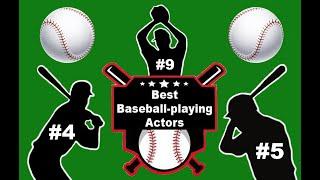 Best Baseball-playing Actors in Movie History