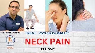 Top 6 Exercises And Stretches For Cervical or Neck Pain|Guidelines for Psychosomatic Pain Urdu|Hindi