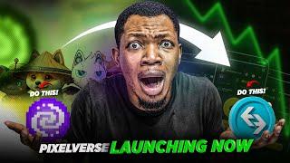 Pixelverse Launching in Hours | Do this Now!!!