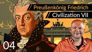 Let's Play Civilization 7: Friedrich + Preußen (04) | #CIV7 #OneMoreTurn