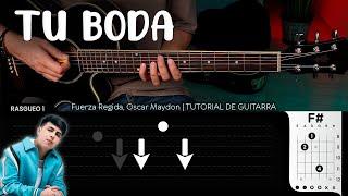 TU BODA - Fuerza Regida y Oscar Maydon - Tutorial de GUITARRA | CHORDS