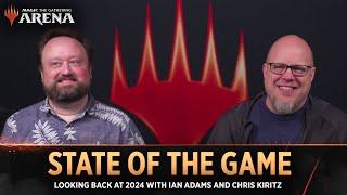 MTG Arena State of the Game 2024 | With Ian Adams and Chris Kiritz