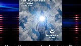 Paul Pollux feat. Nana - Feel The Light (Original Mix) - PREVIEW