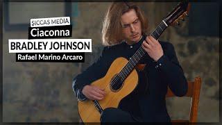 Bradley Johnson plays Ciaconna by Rafael Marino Arcaro | Siccas Media