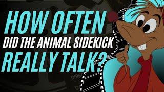 Did Disney Animal Sidekicks Really Talk All That Much?