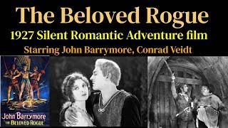 The Beloved Rogue (1927 American Silent Romantic Adventure film)