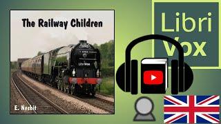 The Railway Children by E. NESBIT read by Karen Savage | Full Audio Book