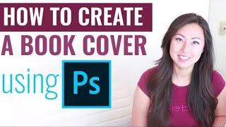 How To Create A Book Cover in Photoshop