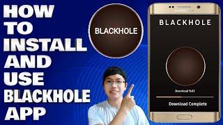 How To Install and Use BlackHole App in Mobile Phone