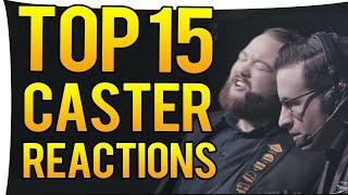 CS:GO - TOP 15 BEST CASTER REACTIONS OF ALL TIME!