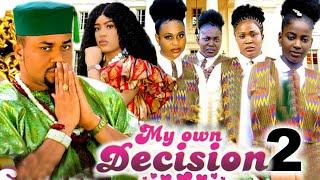 -MY OWN DECISION SEASON 2  (New Movie) Mike Godson / Ella Idu - 2025 Latest Nigerian Nollywood Movie