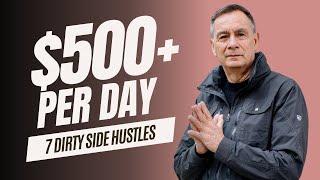 7 GET YOUR HANDS DIRTY Side Hustles No One is Talking About in 2024 ($500+ Per Day)