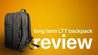 The LTT Backpack: an extreme conditions 9 month review