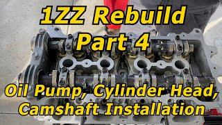 1ZZ-FE Rebuild Part 4 - Oil Pump, Cylinder Head, Camshaft Installation