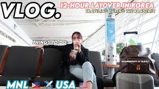 VLOG • Traveling During the Pandemic, Philippines to USA, Requirements, 12-Hour Layover, Etc. ️ ⏰