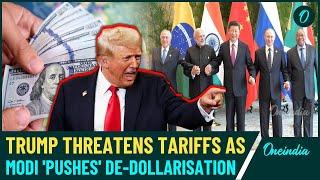 'Say Goodbye to America': Trump Threatens 100% Tariffs on BRICS Nations Over De-Dollarisation