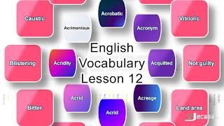 English Vocabulary - Lesson 12 | Acrid, Acronym, Acreage, Action, Across, Act on, Acting | Synonyms