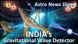 Indian Telescope GMRT Detects Gravitational waves | EP 8 | Astro News Digest | Cosmic Joyride |
