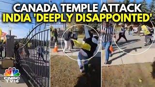 Violent Clashes At Brampton Hindu Temple In Canada | India-Canada | N18G | CNBC TV18