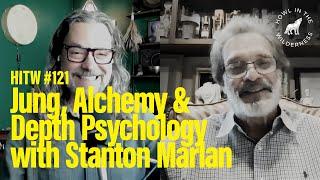 Stanton Marlan | Alchemy & Psychology | HITW121