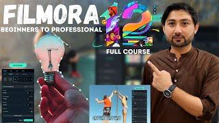 Filmora 12 | Full Course |  A Step-by-Step Guide in Hindi/Urdu