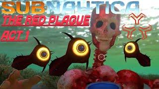 [RED PLAGUE ACT 1] (Voice Actress) Full Content Showcase Subnautica