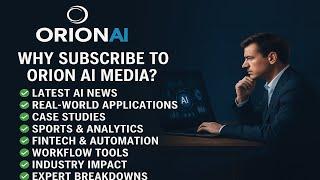 Intro to Orion AI Media