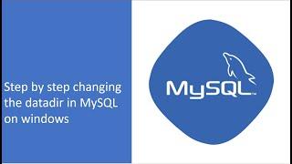 MySQL : Step by step changing the datadir in MySQL on windows