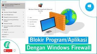 HOW TO BLOCK APPLICATIONS USING WINDOWS FIREWALL