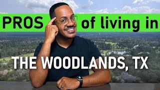 TOP 4 Pros of LIVING IN THE WOODLANDS, TX [EVERYTHING YOU MUST KNOW]