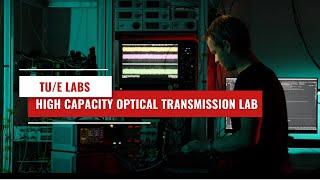 The High Capacity Optical Transmission Lab (HCOT) / Eindhoven University of Technology