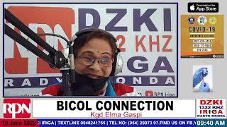 (Replay) Bicol Connection with Elma de Lima Gaspi - RPN DZKI Iriga | June 10, 2022