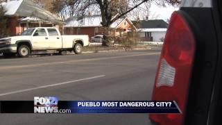 Pueblo most dangerous city in Colorado?