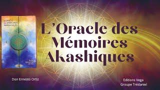 L’Oracle des Mémoires Akashiques de Don Ernesto Ortiz 