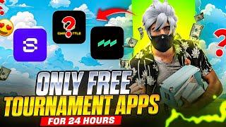 Only Free Tournament Apps For 24 Hours ⏰ | * Free Entry * Tournament App For Free Fire & Bgmi 